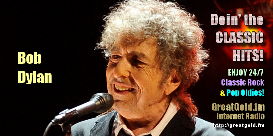 GreatGold’s Bob Dylan was born May 24, 1941 in Duluth, Minnesota USA