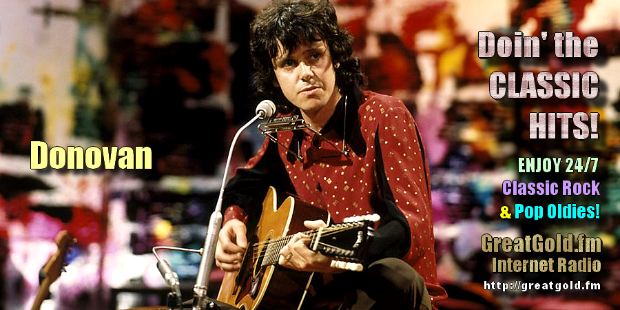 1960’s-’70’s Singer, Songwriter Donovan was born May 10 1946 in Maryhill, Glasgow, Scotland